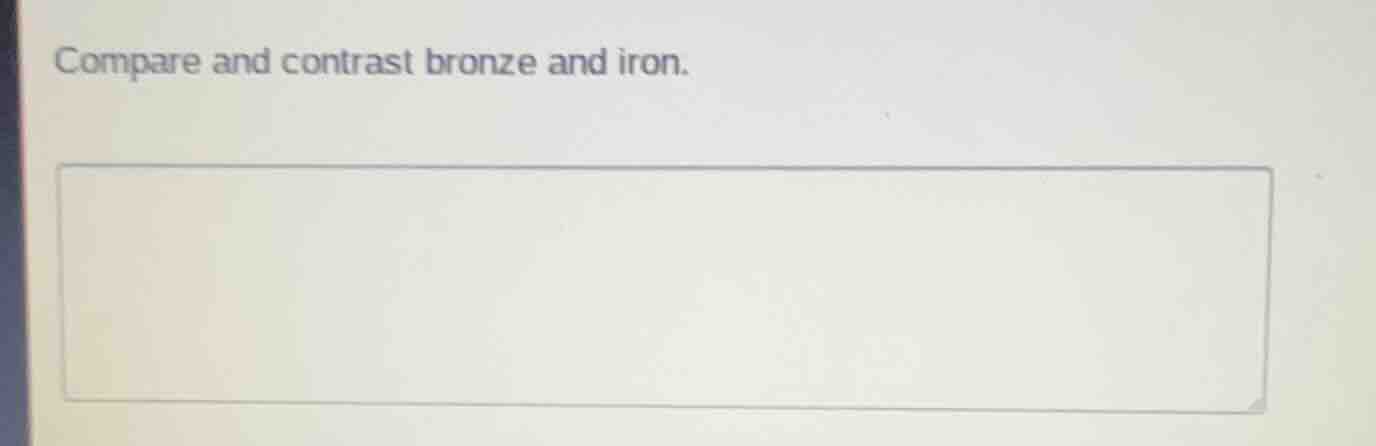 compare and contrast bronze and iron.