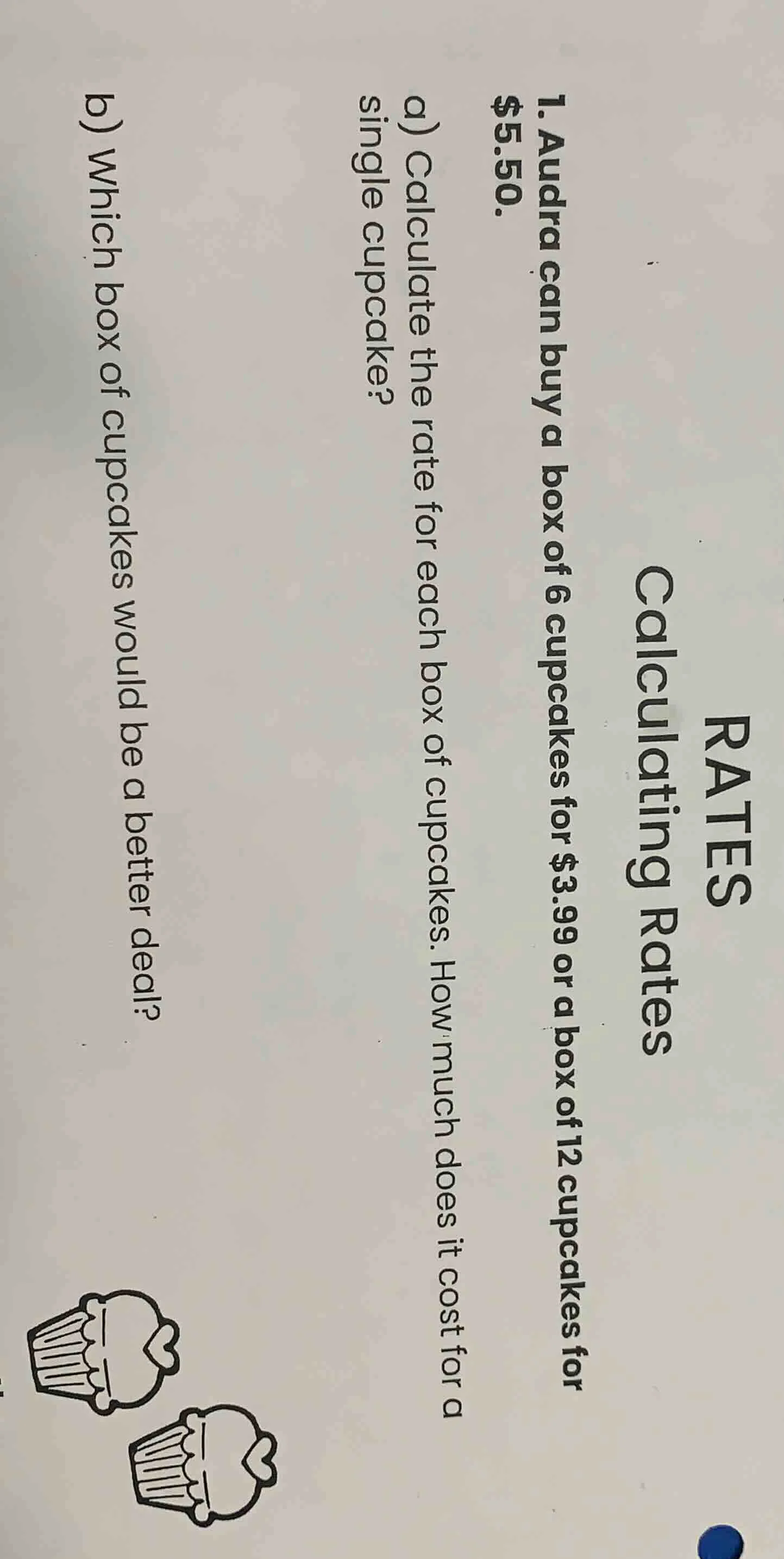 rates calculating rates 1. audra can buy a box of 6 cupcakes for $3.99 …