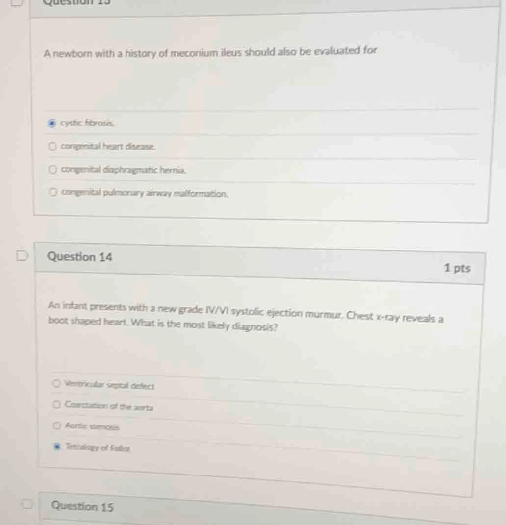 question 13 a newborn with a history of meconium ileus should also be e…