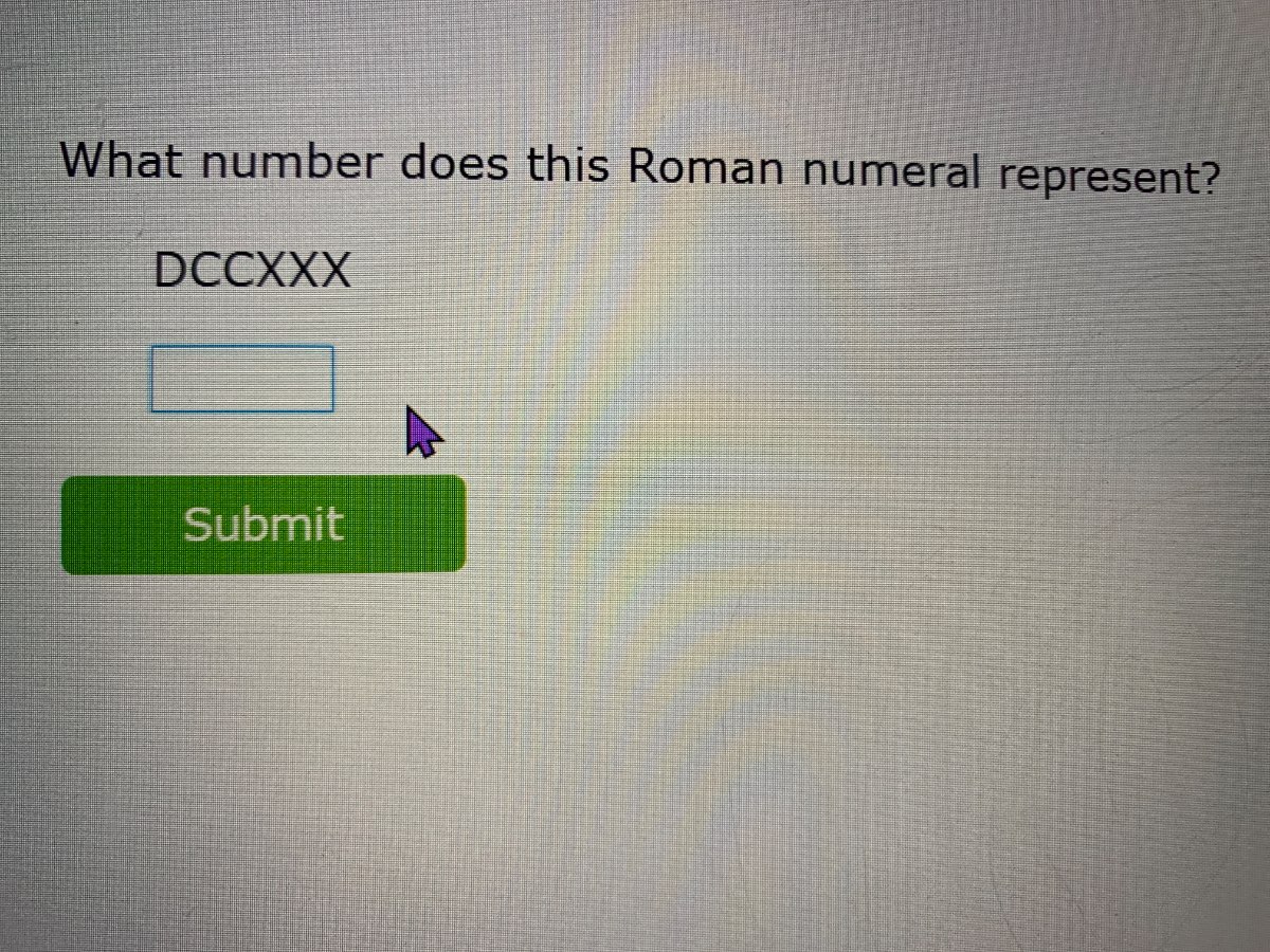 what number does this roman numeral represent? dccxxx