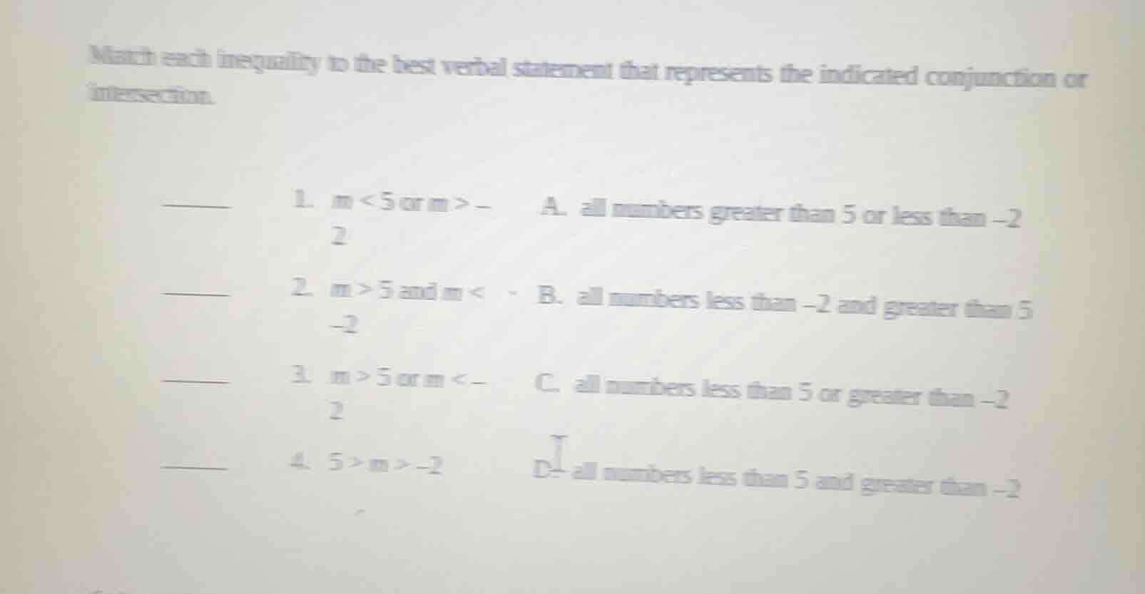match each inequality to the best verbal statement that represents the …