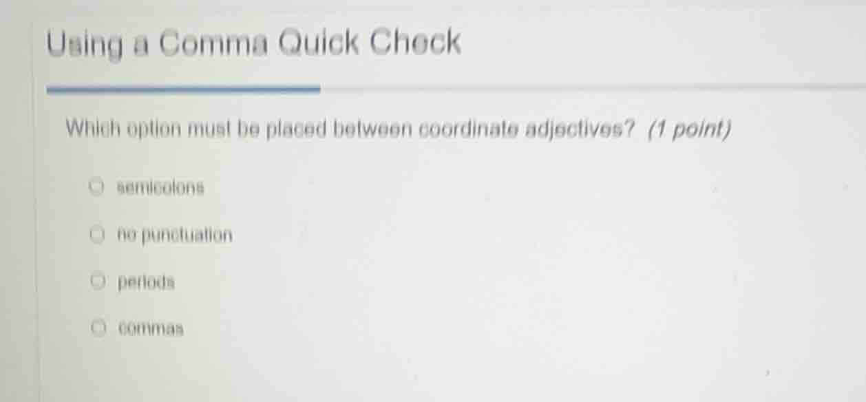 using a comma quick check which option must be placed between coordinat…