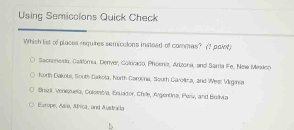 using semicolons quick check which list of places requires semicolons i…