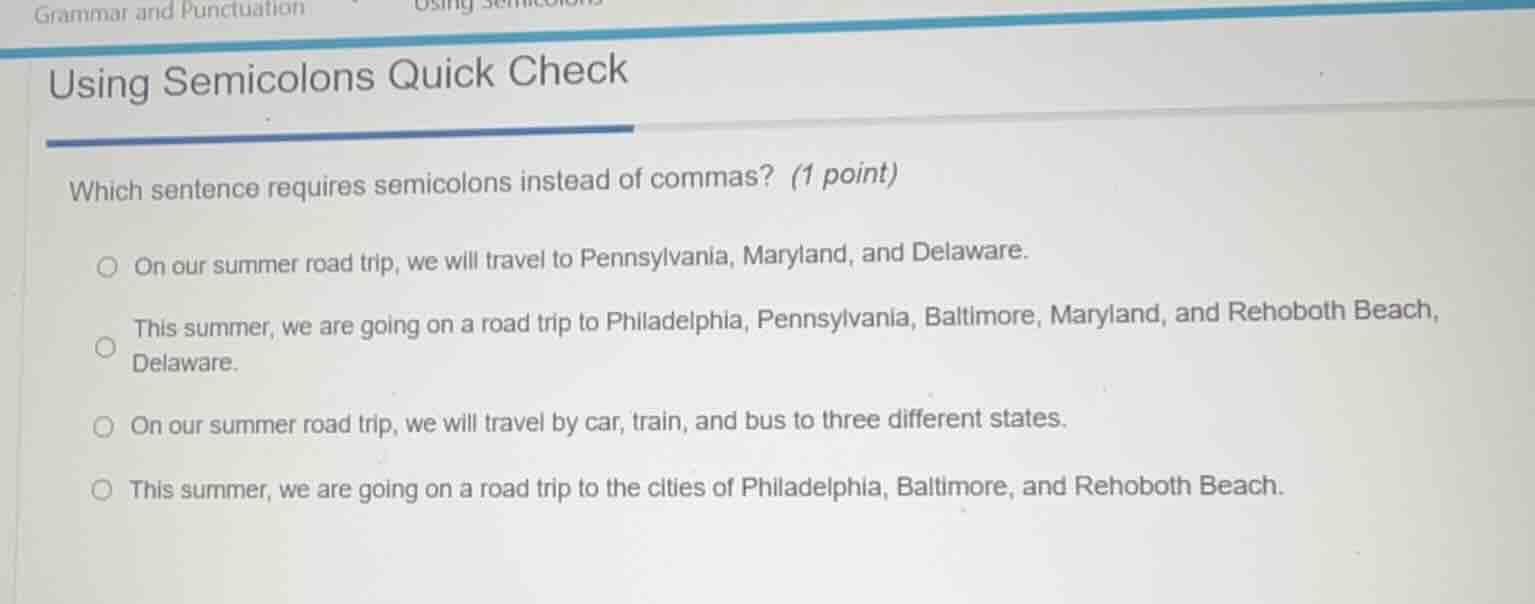 grammar and punctuation using semicolons quick check which sentence req…