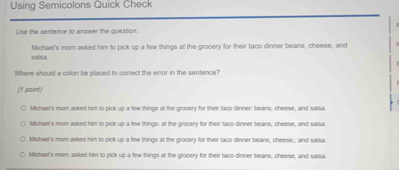 using semicolons quick check use the sentence to answer the question. m…