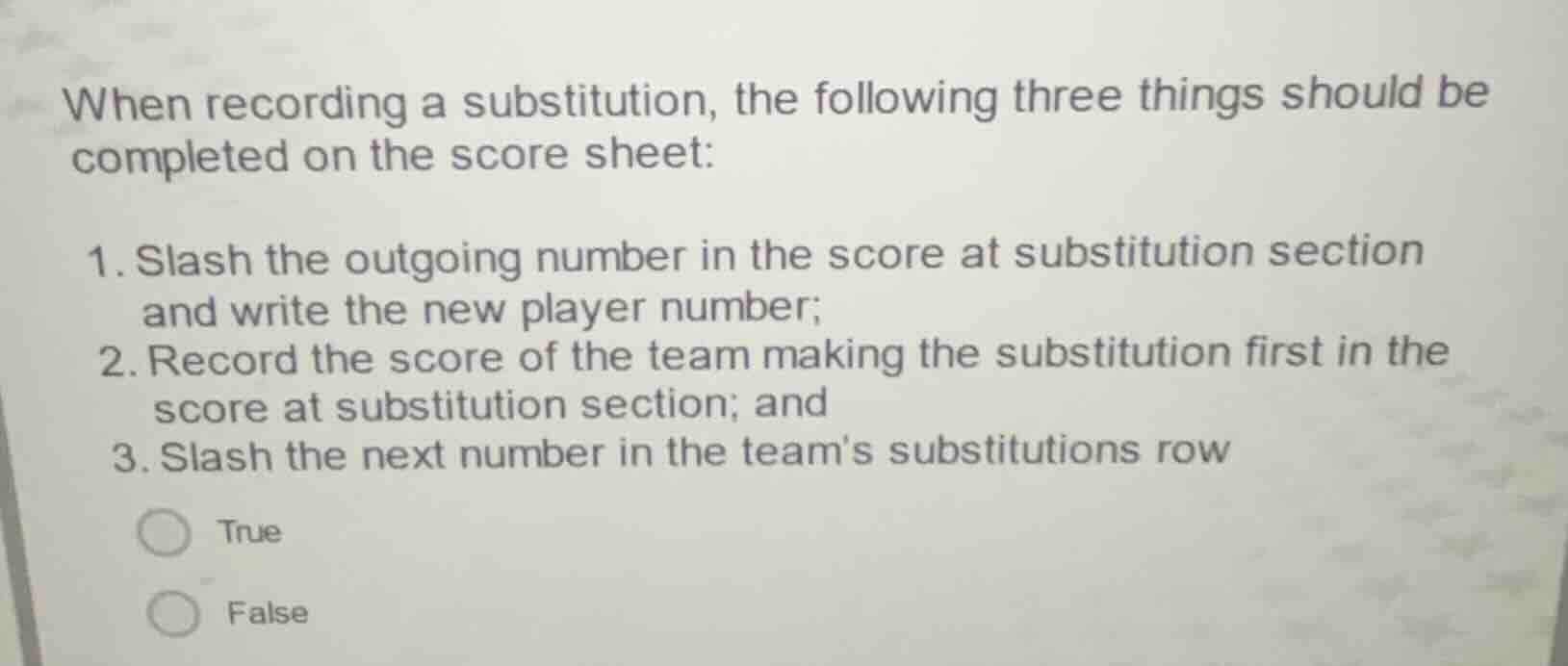 when recording a substitution, the following three things should be com…