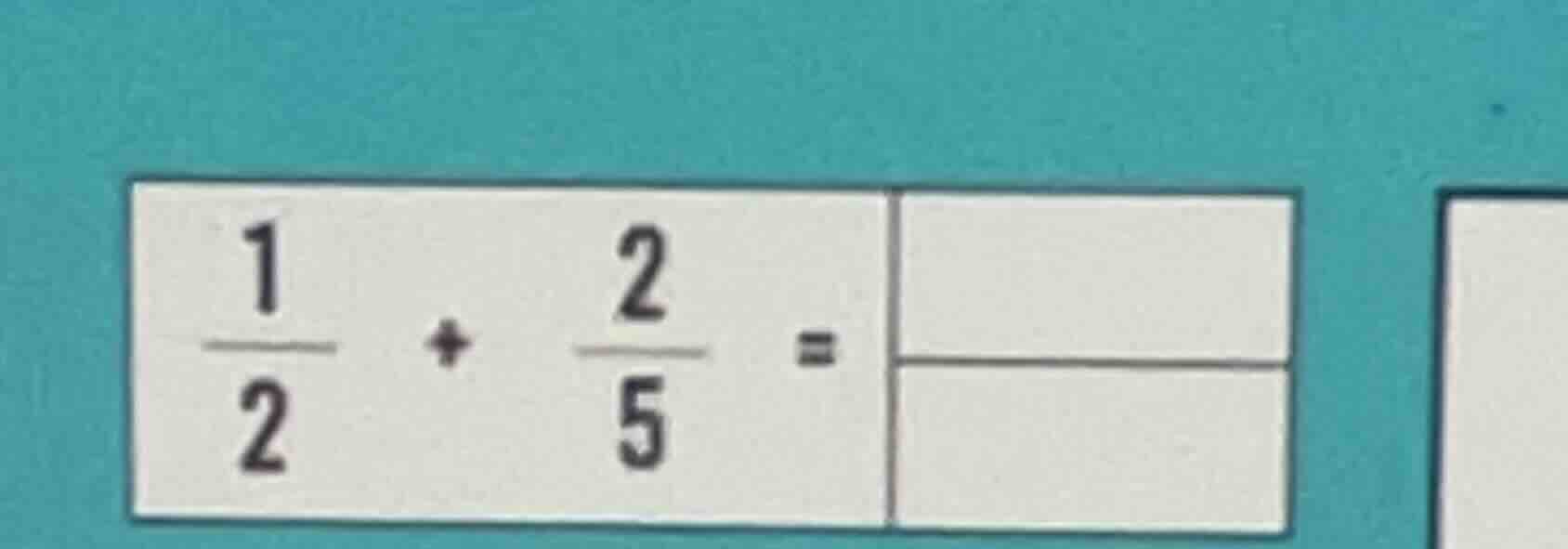 $\\frac{1}{2} + \\frac{2}{5} = $