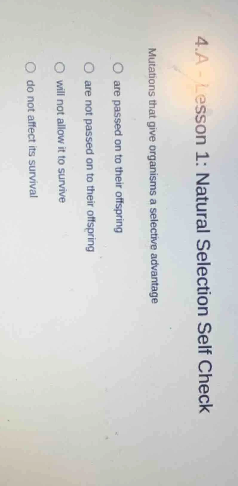 4.a - lesson 1: natural selection self check mutations that give organi…