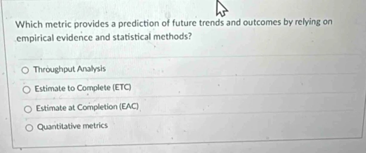 which metric provides a prediction of future trends and outcomes by rel…