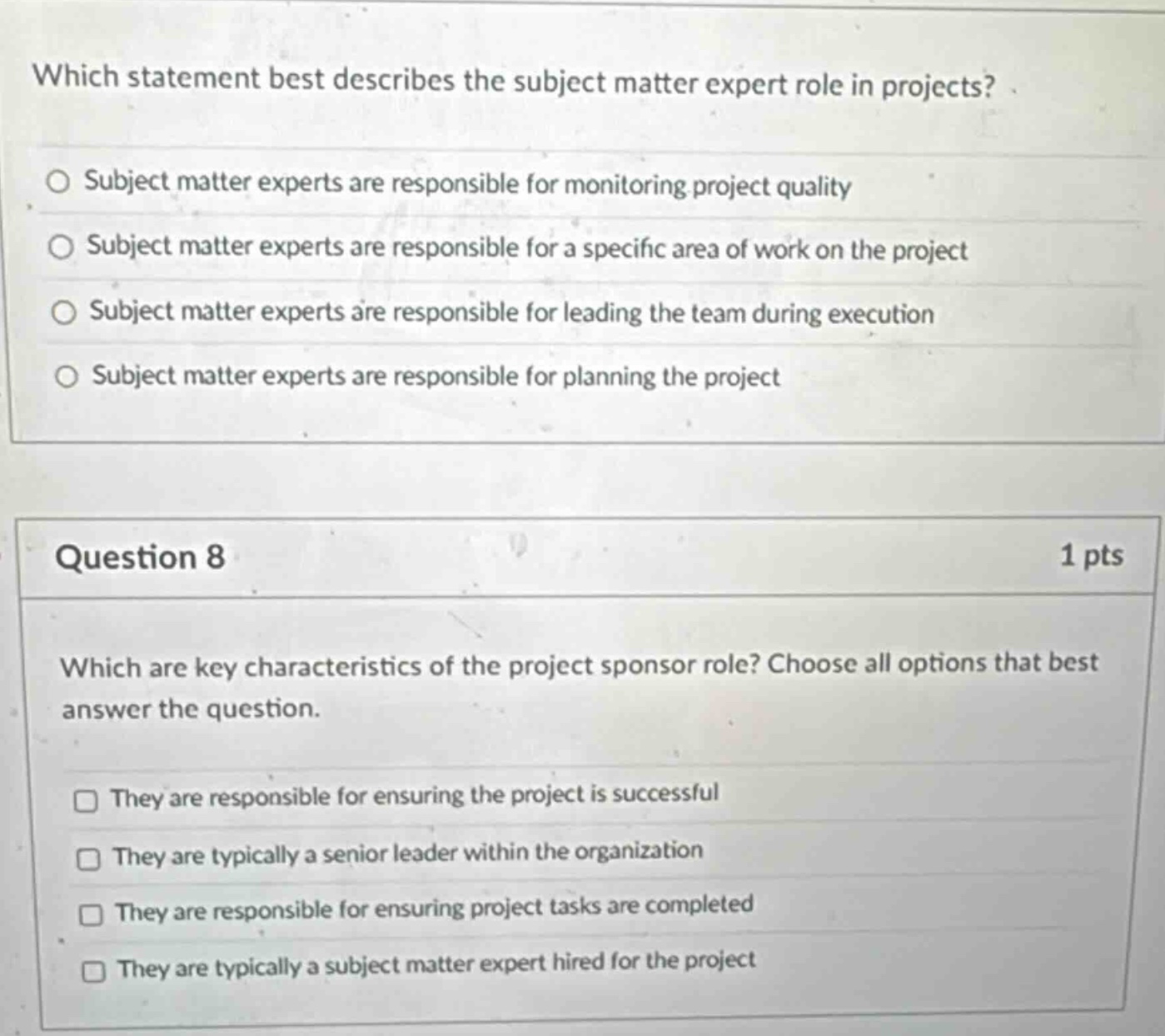 which statement best describes the subject matter expert role in projec…