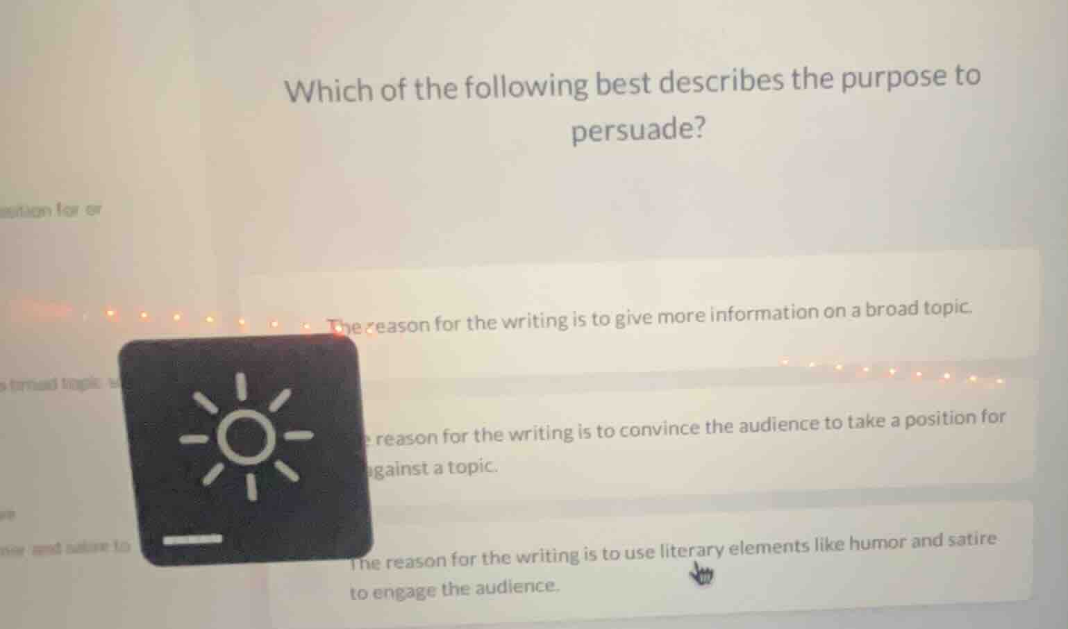 which of the following best describes the purpose to persuade? the reas…
