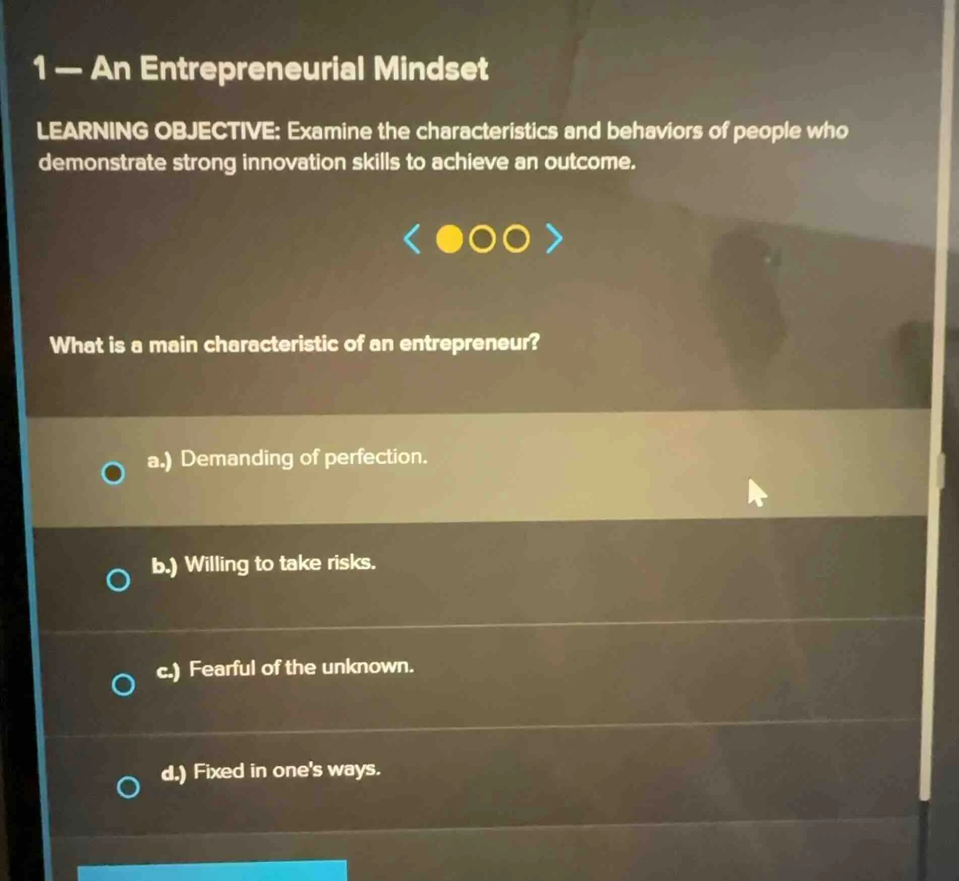 1 — an entrepreneurial mindset learning objective: examine the characte…
