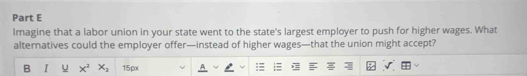 part e imagine that a labor union in your state went to the states larg…