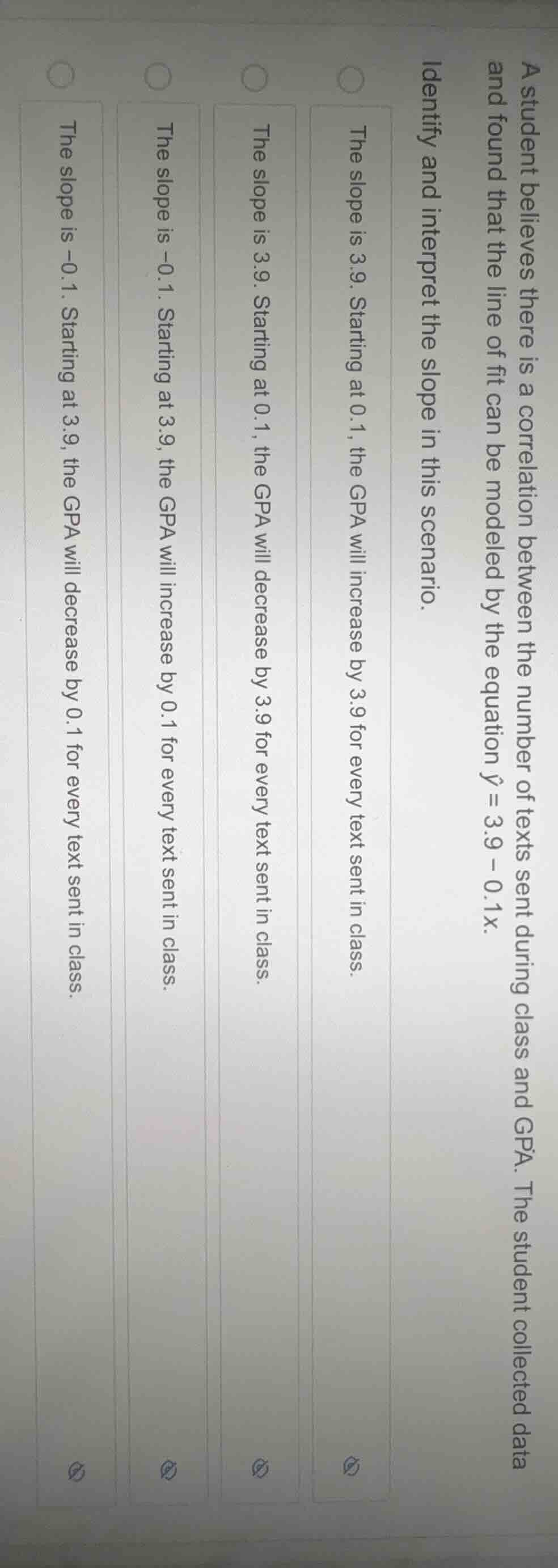 a student believes there is a correlation between the number of texts s…