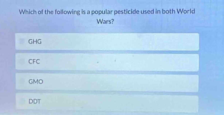 which of the following is a popular pesticide used in both world wars? …