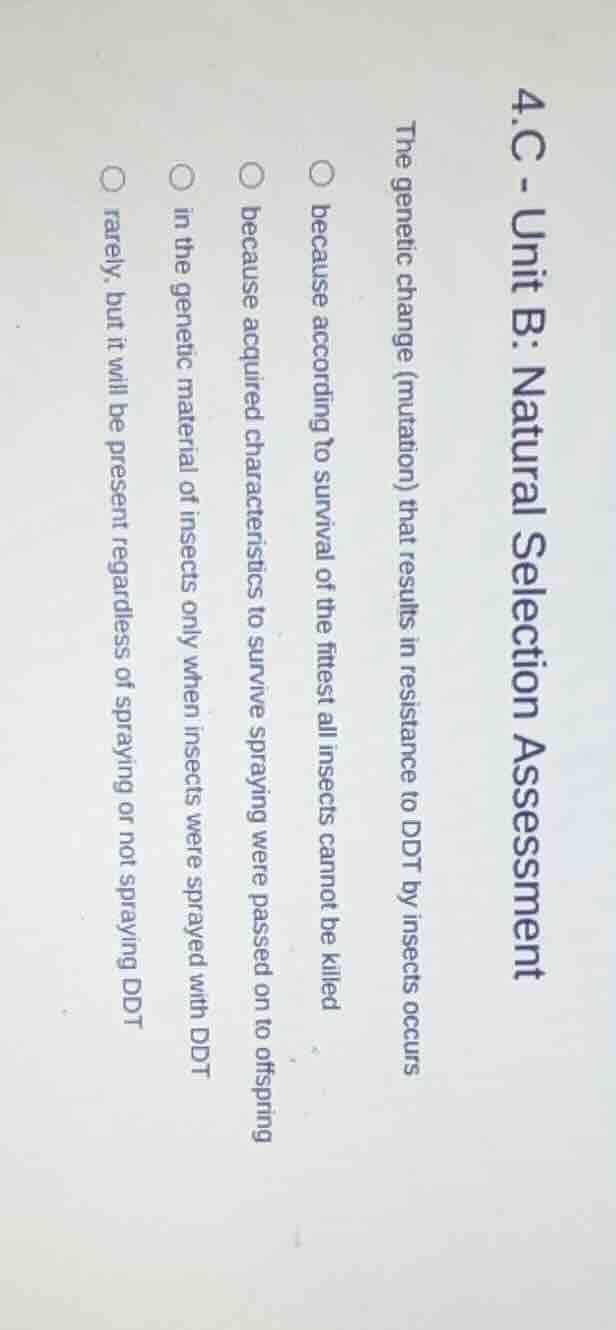 4.c - unit b: natural selection assessment the genetic change (mutation…