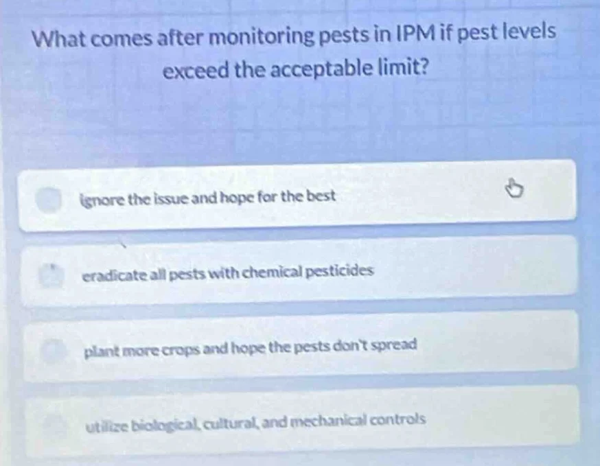 what comes after monitoring pests in ipm if pest levels exceed the acce…