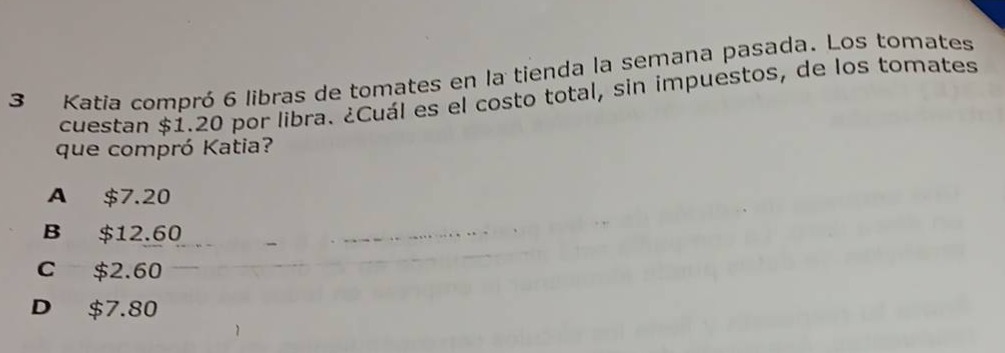 3 katia compró 6 libras de tomates en la tienda la semana pasada. los t…