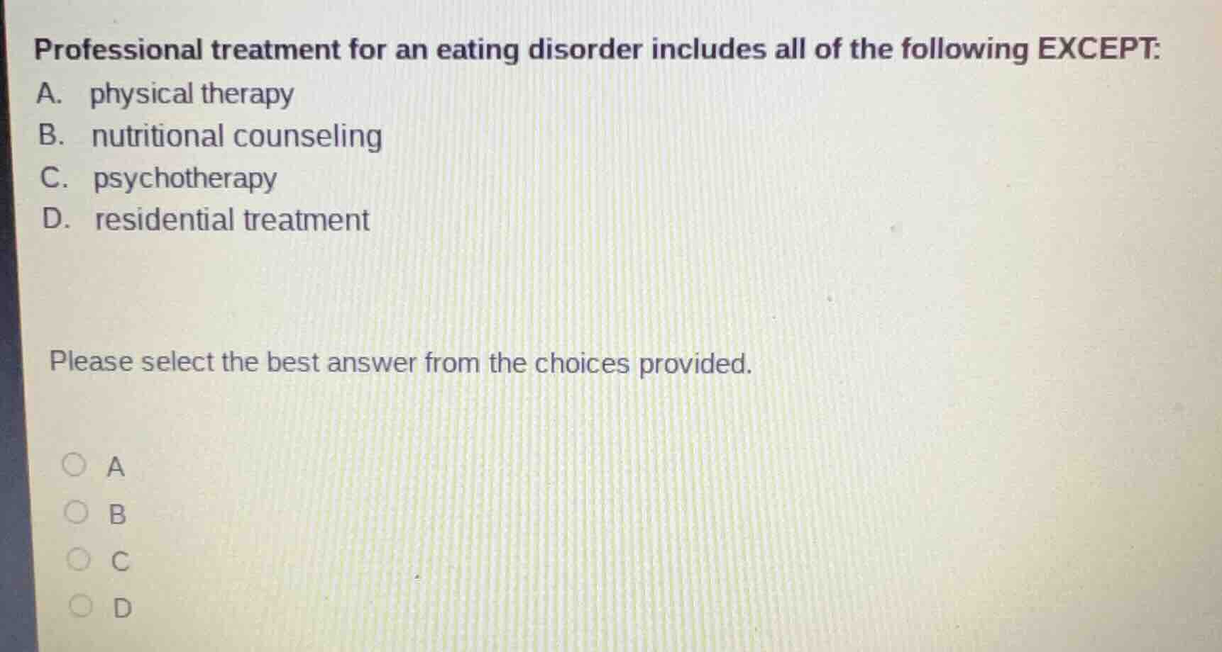professional treatment for an eating disorder includes all of the follo…