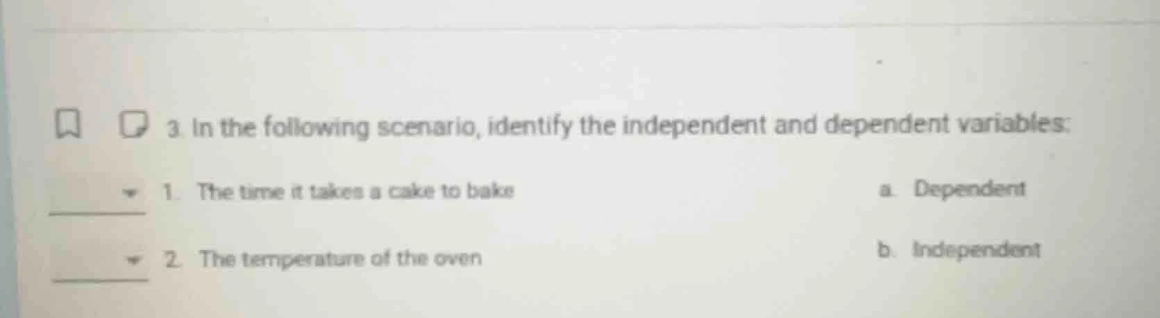 3. in the following scenario, identify the independent and dependent va…
