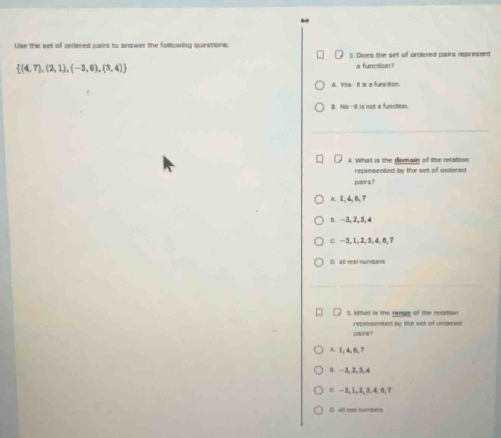 use the set of ordered pairs to answer the following questions.\\{$(4, …