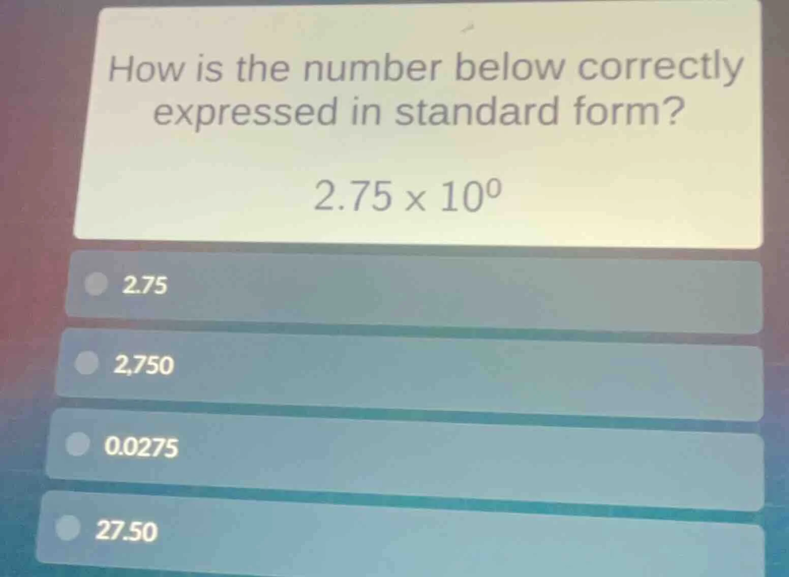 how is the number below correctly expressed in standard form? $2.75 \\t…