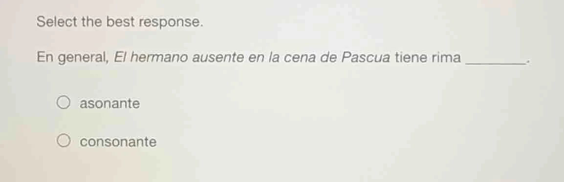 select the best response. en general, el hermano ausente en la cena de …