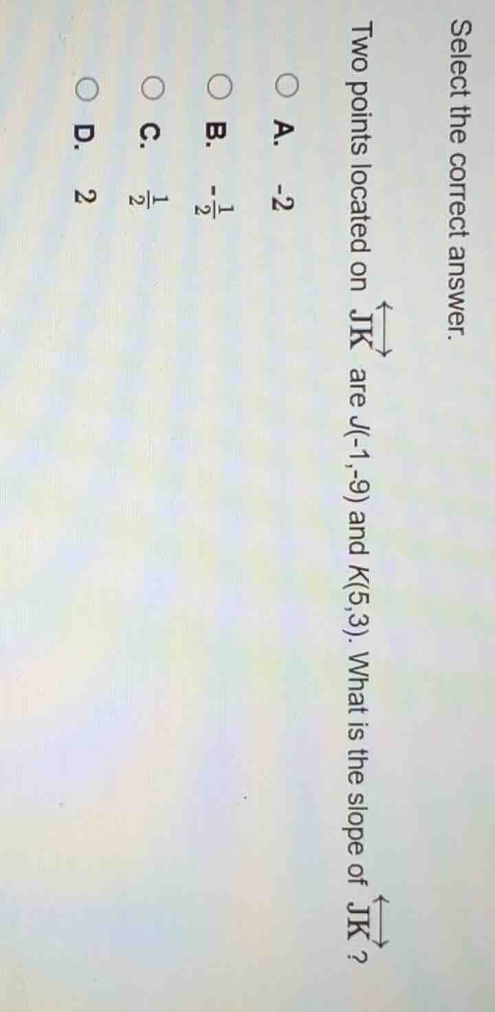 select the correct answer. two points located on $overleftrightarrow{jk…