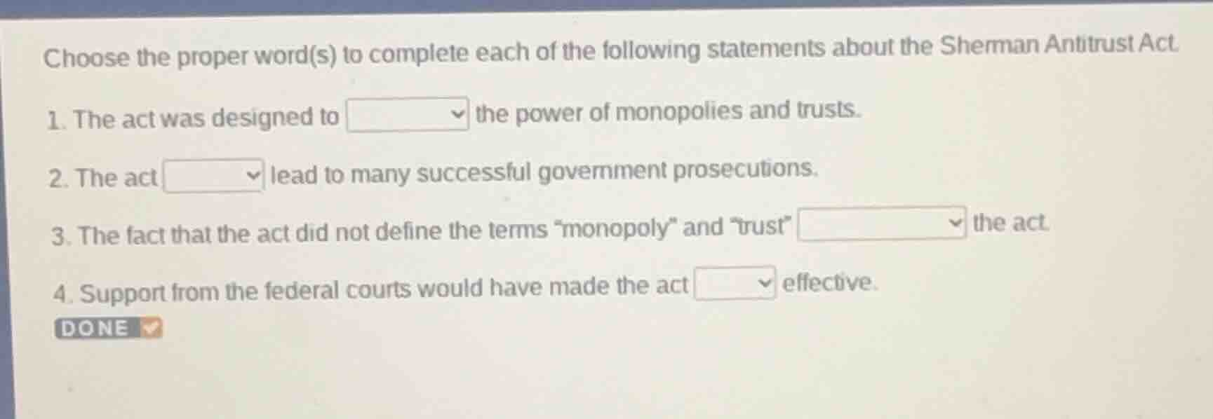 choose the proper word(s) to complete each of the following statements …