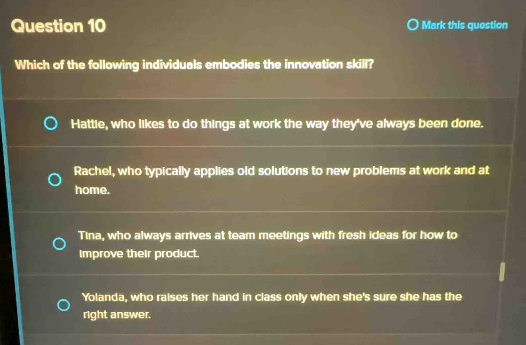 question 10 which of the following individuals embodies the innovation …