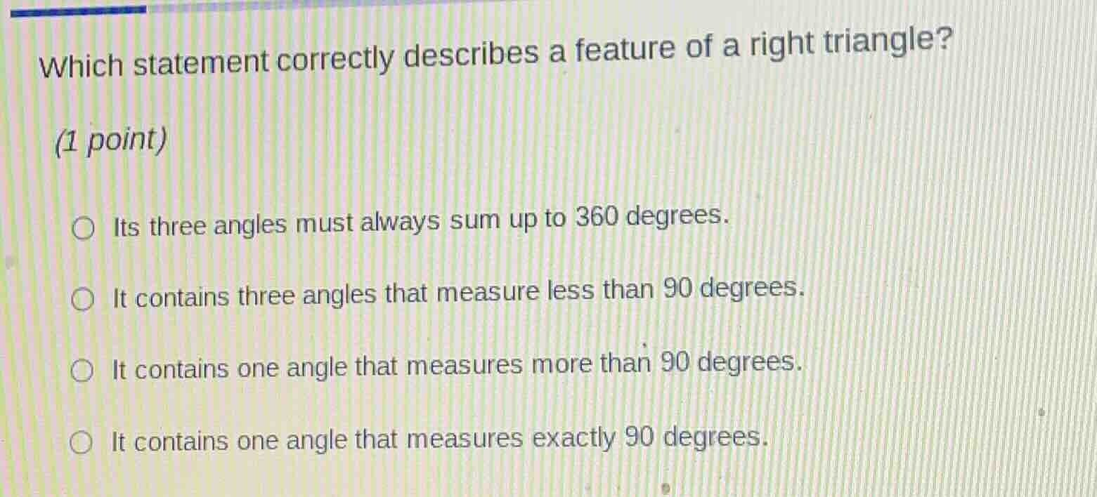 which statement correctly describes a feature of a right triangle? (1 p…