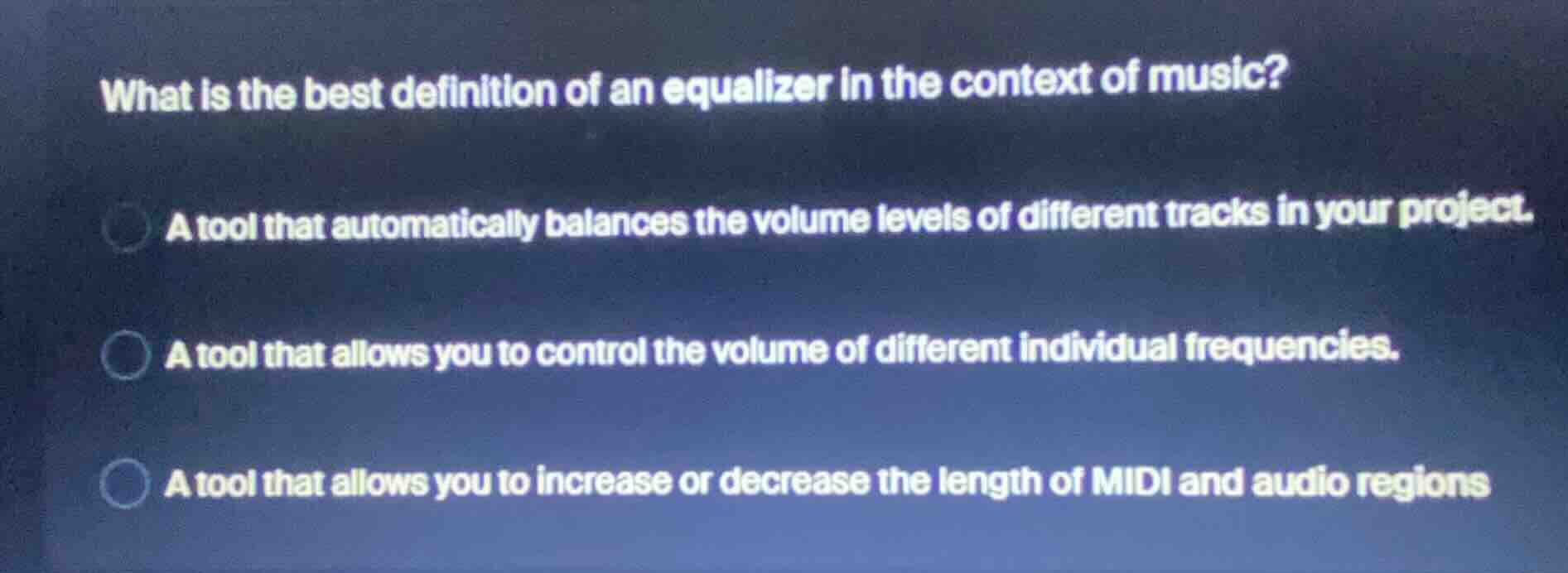 what is the best definition of an equalizer in the context of music? a …