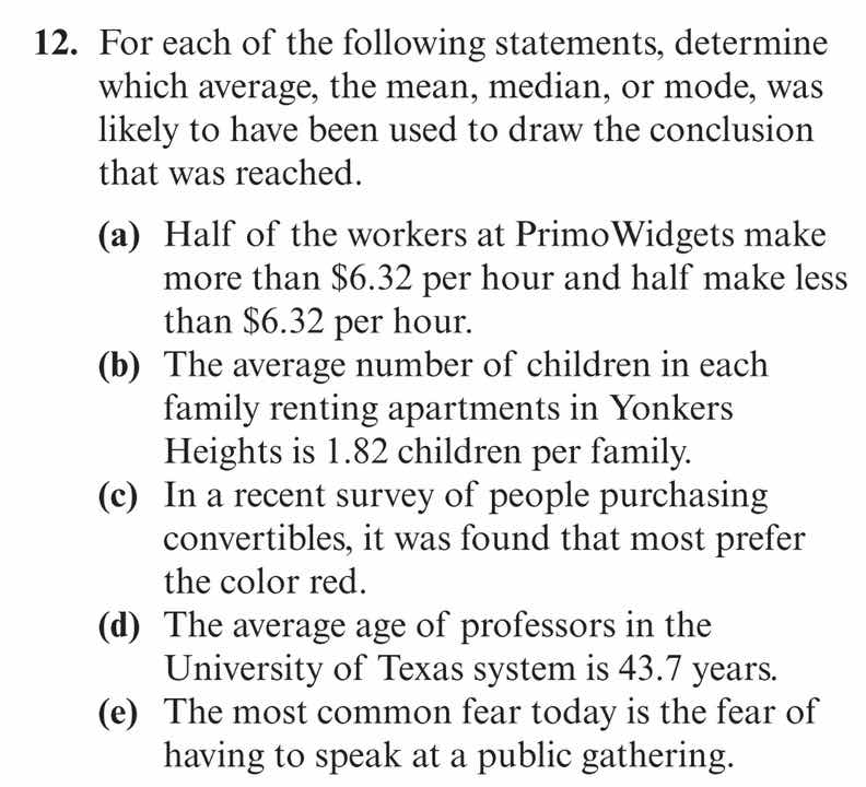 12. for each of the following statements, determine which average, the …