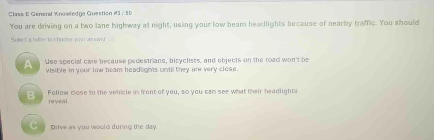 class e general knowledge question #3 / 50 you are driving on a two lan…