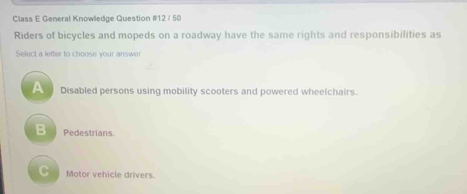class e general knowledge question #12 / 50 riders of bicycles and mope…