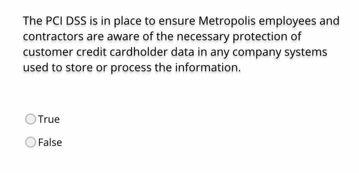 the pci dss is in place to ensure metropolis employees and contractors …
