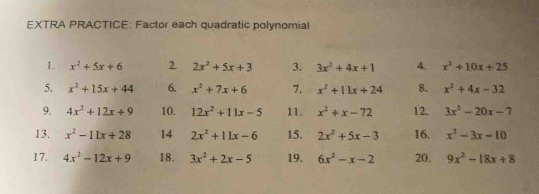 extra practice: factor each quadratic polynomial 1. $x^2 + 5x + 6$ 2. $…