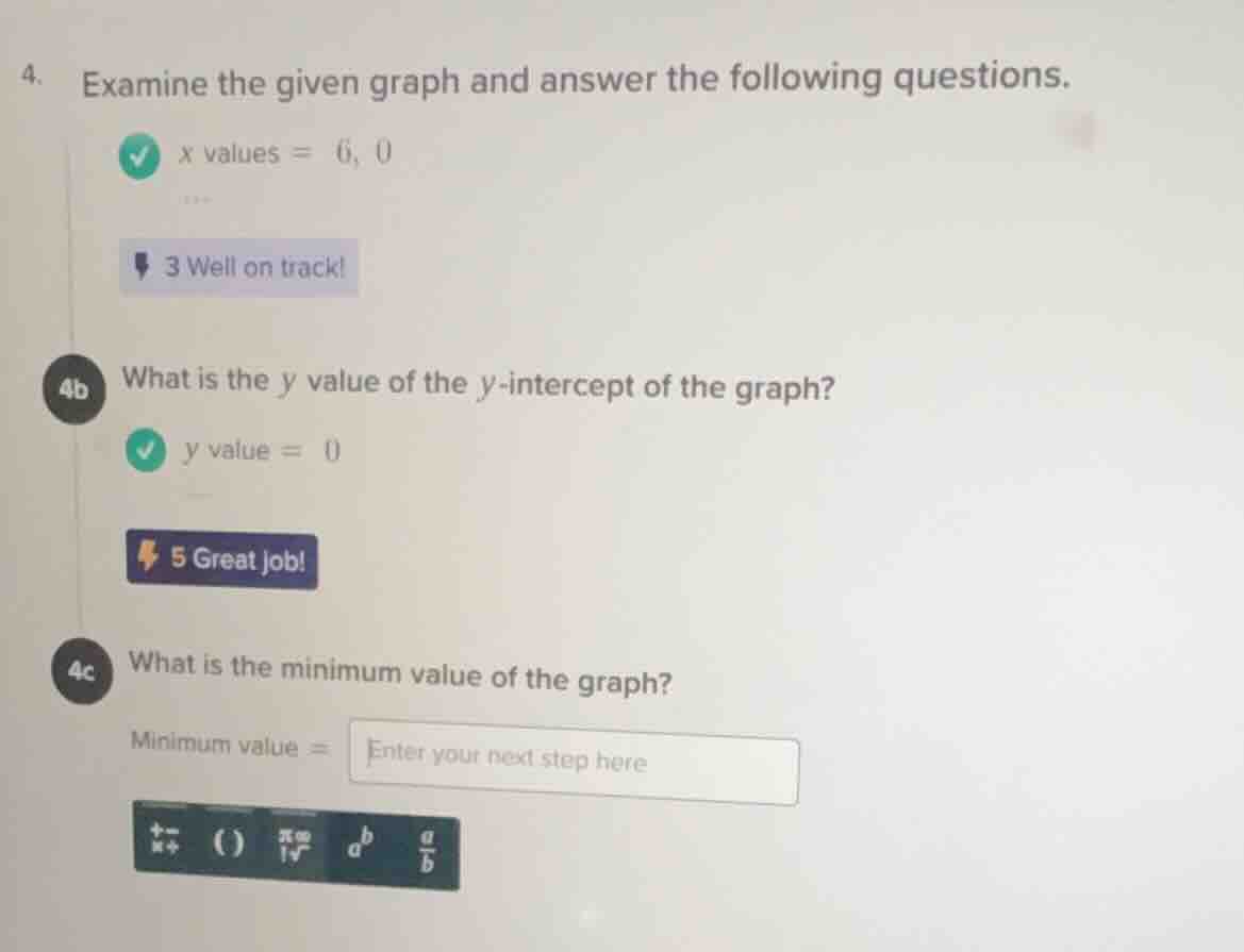 4. examine the given graph and answer the following questions. x values…
