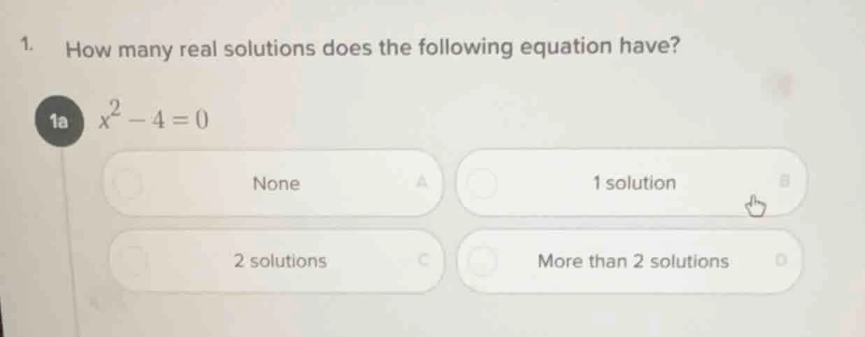 1. how many real solutions does the following equation have? 1a ( x^2 -…