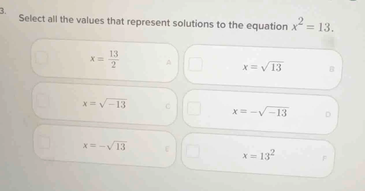 3. select all the values that represent solutions to the equation $x^2 …