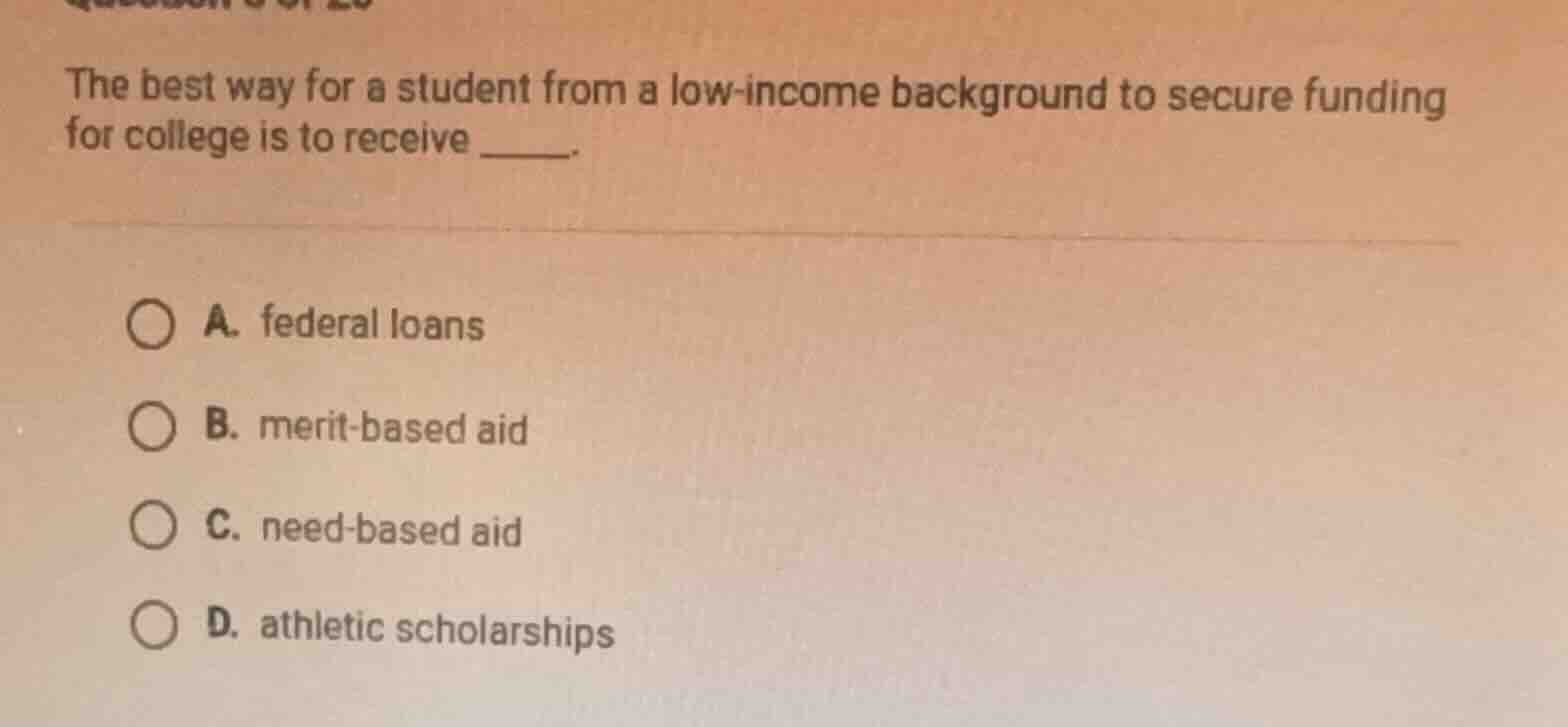 the best way for a student from a low-income background to secure fundi…