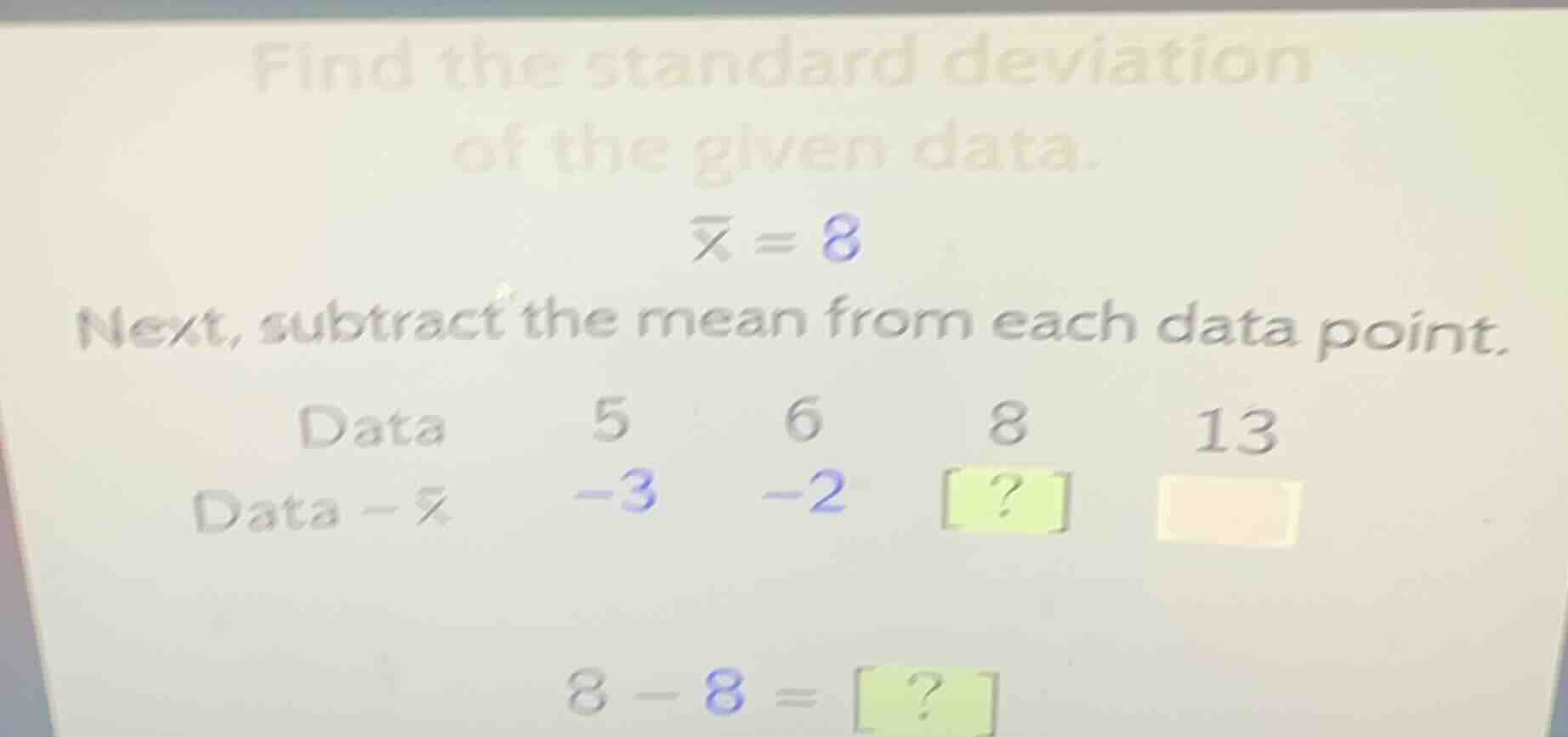 find the standard deviation of the given data.\\(overline{x} = 8\\)\ ne…