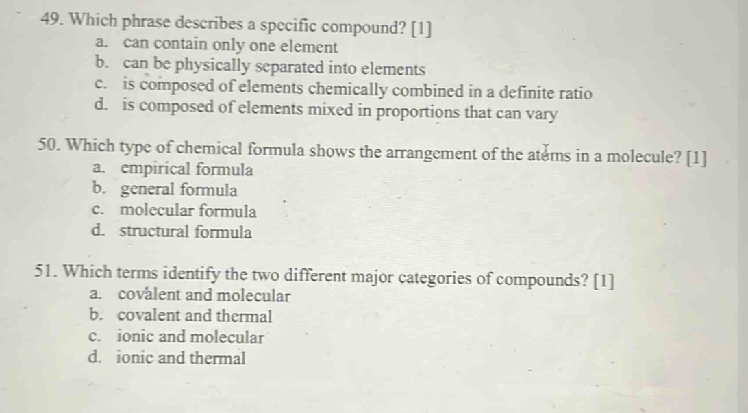 49. which phrase describes a specific compound? 1 a. can contain only o…