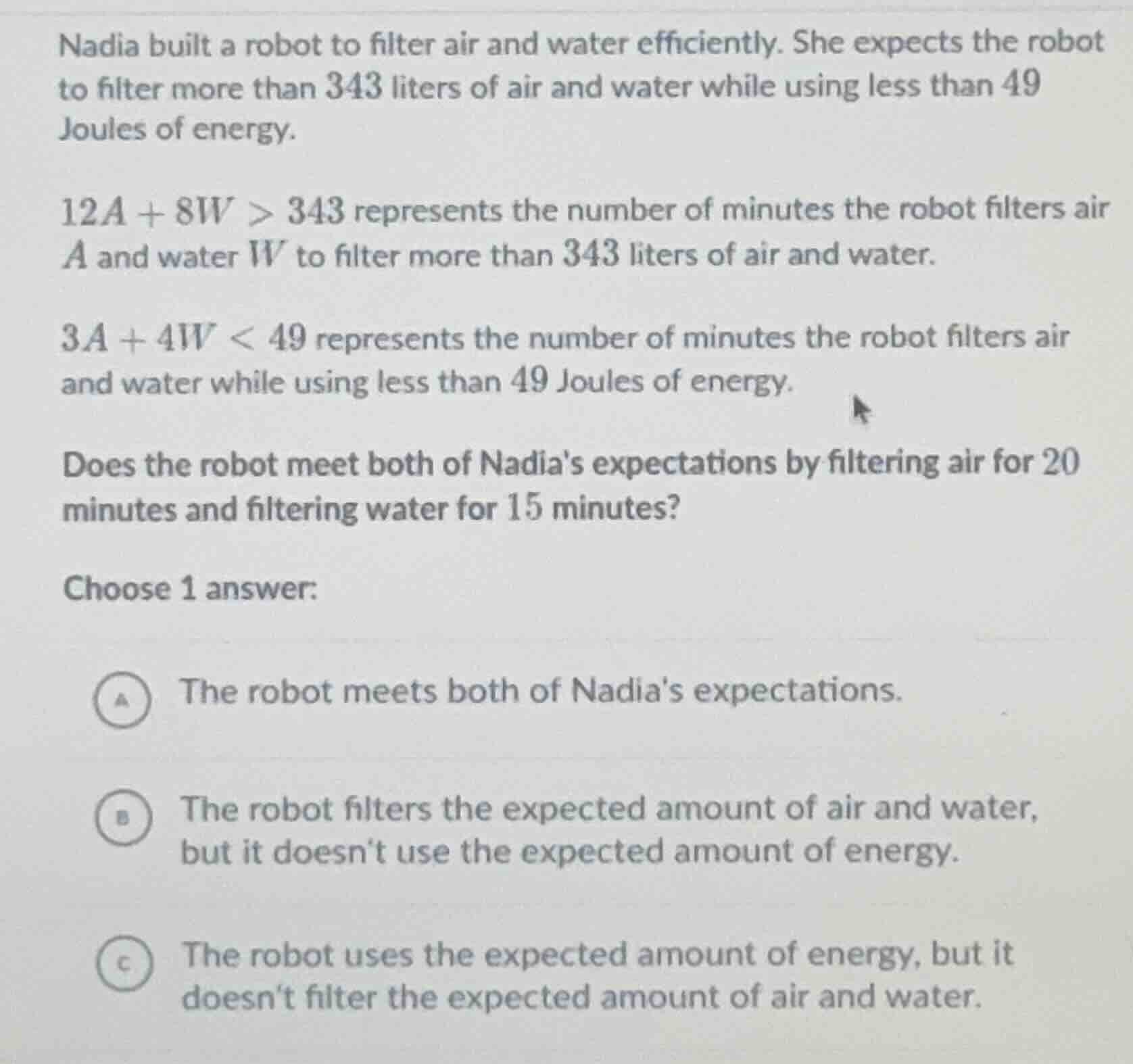 nadia built a robot to filter air and water efficiently. she expects th…