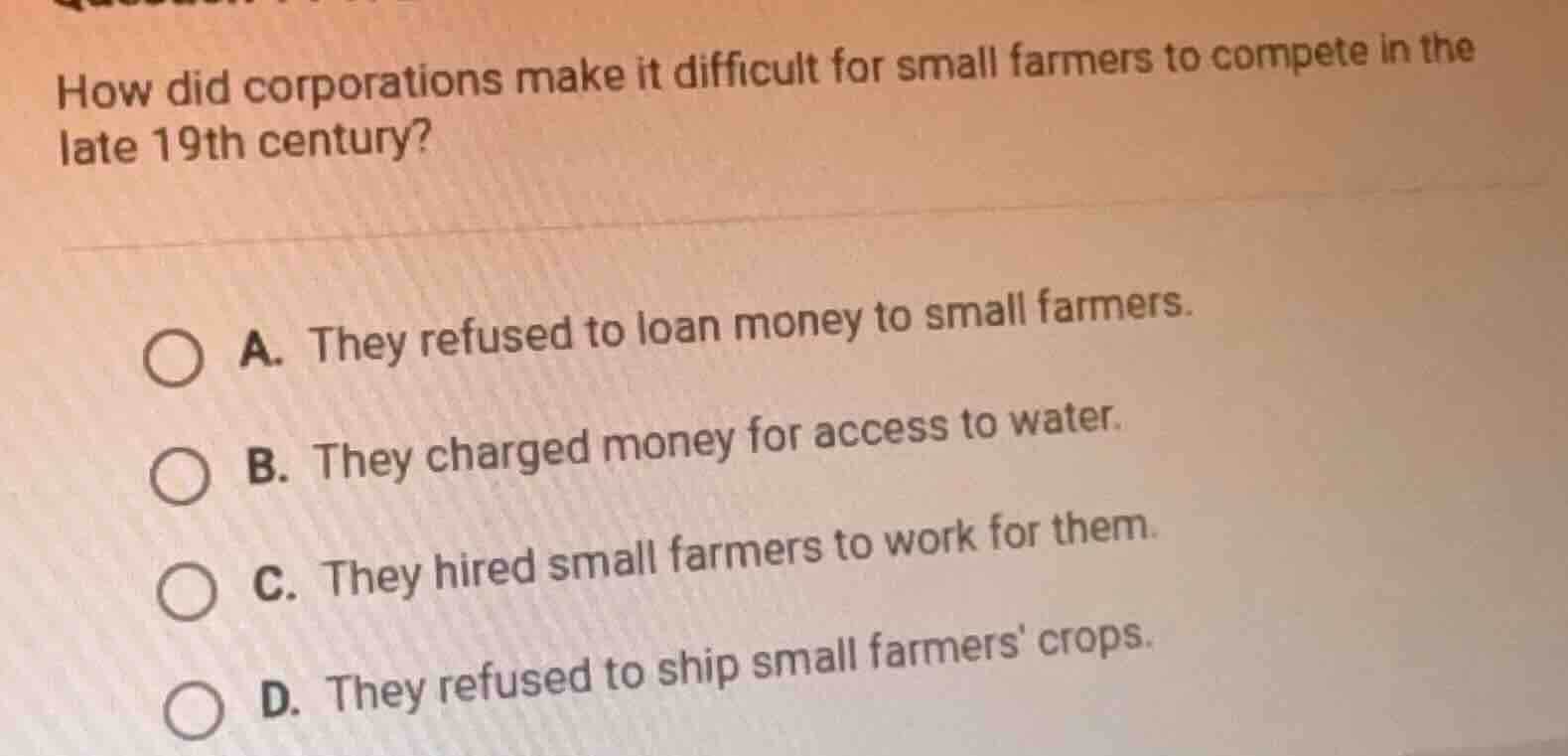how did corporations make it difficult for small farmers to compete in …