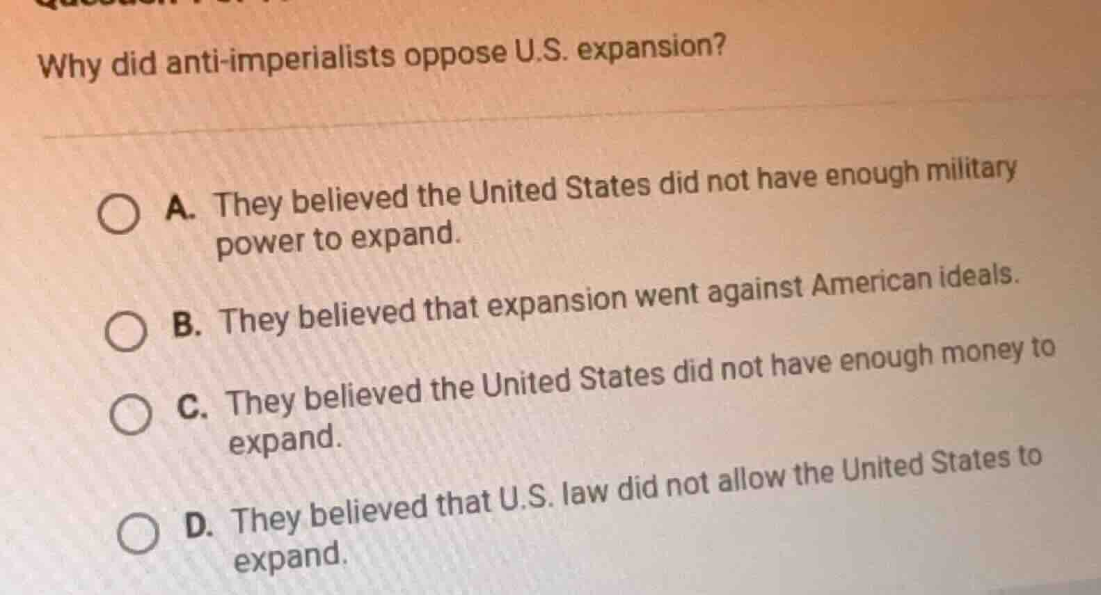 why did anti-imperialists oppose u.s. expansion? a. they believed the u…