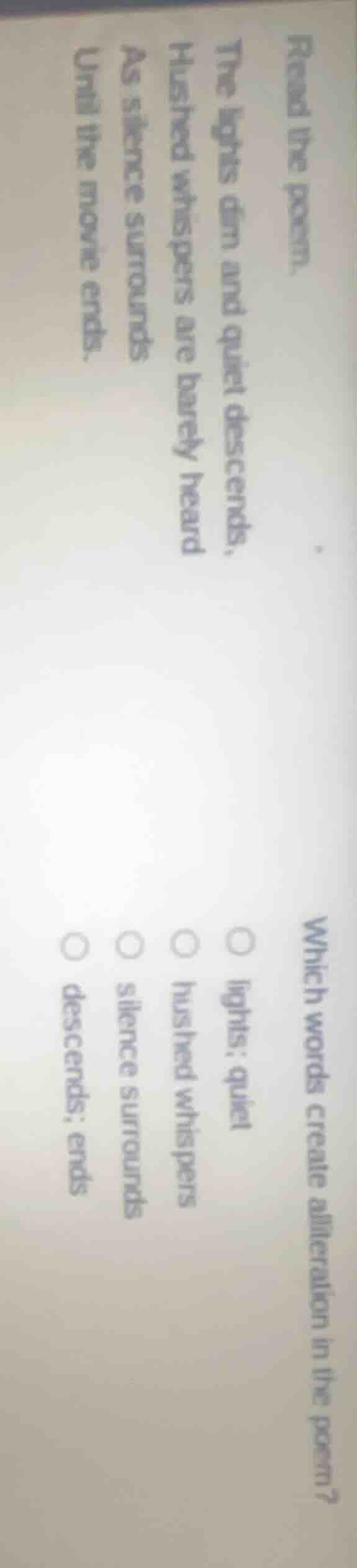 read the poem. the lights dim and quiet descends, hushed whispers are b…