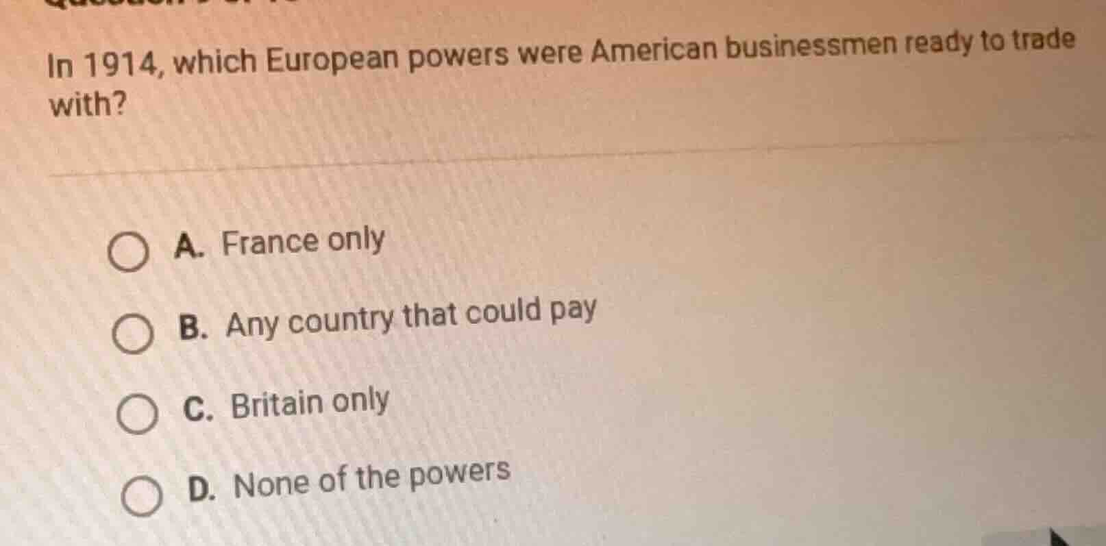 in 1914, which european powers were american businessmen ready to trade…