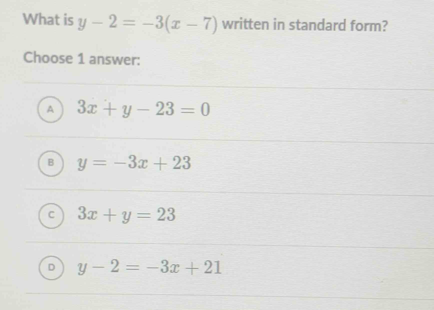 what is $y - 2 = -3(x - 7)$ written in standard form? choose 1 answer: …