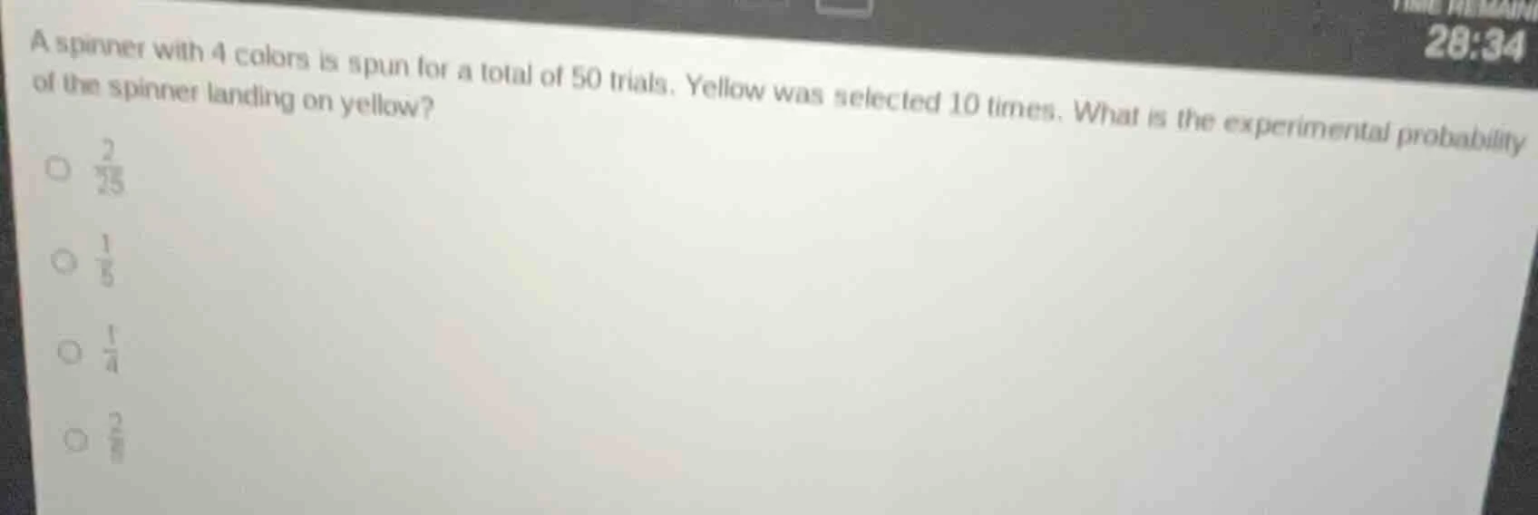 a spinner with 4 colors is spun for a total of 50 trials. yellow was se…